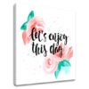 Vászonkép szöveggel Lets enjoy this day (modern vászonképek)